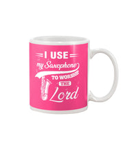 Load image into Gallery viewer, I Use My Saxophone To Worship The Lord Custom Design Mug
