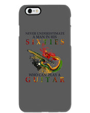 Load image into Gallery viewer, Never Underestimate A 60 Year Old Man Can Play A Guitar Phone case
