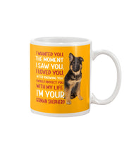 Load image into Gallery viewer, German Shepherd I Wanted You I Loved You Gift For Dog Lovers Mug

