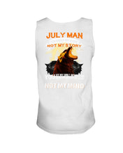 Load image into Gallery viewer, Birthday Gift For July Man You Know My Name Not My Story Trending Unisex Tank Top

