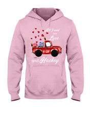 Load image into Gallery viewer, All I Need Are Love And Hockey Gift For Hockey Players Hoodie
