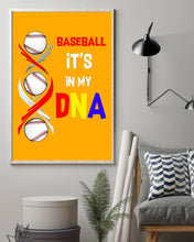 Load image into Gallery viewer, Baseball Be My DNA Gift For Sport Lovers Vertical Poster
