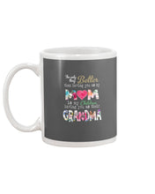 Load image into Gallery viewer, The Only Thing Better Than Having You As Mom Special Custom Design Mug
