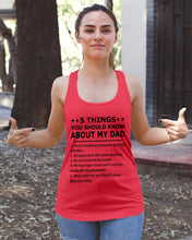 Load image into Gallery viewer, Five Things You Should Know About My Dad Special Custom Design Ladies Flowy Tank
