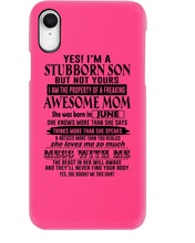 Load image into Gallery viewer, A Stubborn Son Of June     Freaking Awesome Mom For Birthday Gift Phone case
