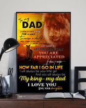 Load image into Gallery viewer, You'll Always Be My King My Dad Best Gift For Dad Vertical Poster
