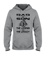 Load image into Gallery viewer, Dad And Son The Legend And The Legacy Gift For Family Hoodie
