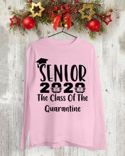 Load image into Gallery viewer, Senior 2020 The Class Of The Quarantine Unique Custom Design Unisex Long Sleeve
