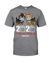 Load image into Gallery viewer, Tzu Shih 2020 The Year When Shit Got Real Custom Design Guys Tee
