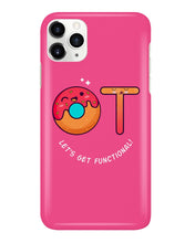 Load image into Gallery viewer, Gift For Occupational Therapist Let's Get Functional Phone case
