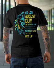 Load image into Gallery viewer, As An August I Am The Kind Of Man Lion Birthday Gift Guys Tee
