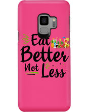 Load image into Gallery viewer, Vintage Funny Eat Better Not Less Gift For Friends Phone case
