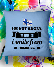 Load image into Gallery viewer, I'm Not Angry I'm Finnish I Smile From The Inside Trending Pillow Cover
