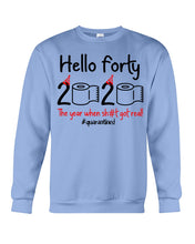 Load image into Gallery viewer, Black Phone Case Hello Forty 2020 The Year When Shit Got Real Trending Sweatshirt
