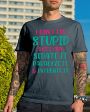 Load image into Gallery viewer, I Can't Fix Stupid But I An Sadate It Gift For Girls Guys Tee
