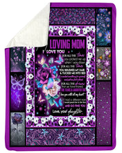 Load image into Gallery viewer, Daughter Gift For Mom With Butterly Love You For All The Times Sherpa Blanket
