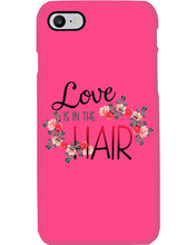 Load image into Gallery viewer, Love Is In The Hair Flower Gift For Women Phone case
