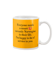 Load image into Gallery viewer, Everyone Needs A Smart Sarcastic Norwegian In Their Life Custom Design Mug
