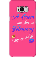 Load image into Gallery viewer, A Queen Was Born In February Birthday Gift Phone case
