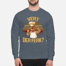 Load image into Gallery viewer, Vert Der Ferk Retro Vintage Gift For Cook Lovers Sweatshirt
