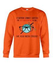 Load image into Gallery viewer, A Woman Can't Survive On Self-quarantine Alone ALso Needs Her Crochet Sweatshirt
