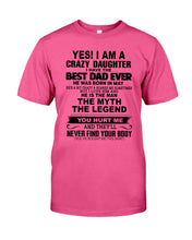 Load image into Gallery viewer, I'm A Crazy Daughter I've Best Dad Ever  Who Was Born In May Guys Tee
