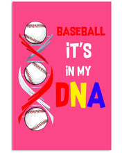 Load image into Gallery viewer, Baseball Be My DNA Gift For Sport Lovers Vertical Poster
