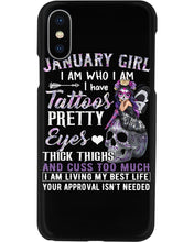 Load image into Gallery viewer, January Girl Has Tattoos Pretty Eyes Thick Thighs For Birthday Gift Phone case
