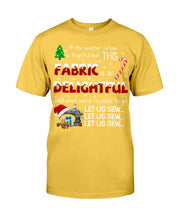 Load image into Gallery viewer, Weather Outside Frightful Sewing Let Us Sew Guys Tee
