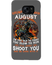 Load image into Gallery viewer, August Grumpy Old Man Will Just Shoot You For Birthday Gift Phone case

