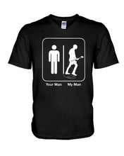 Load image into Gallery viewer, Your Man My Man Custom Design Gift For Husband Guys V-Neck
