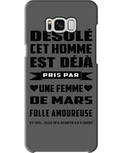 Load image into Gallery viewer, Désolé Cet Homme Est Déjà Pris Par Une Femme De Mars Birthday Gift Phone case
