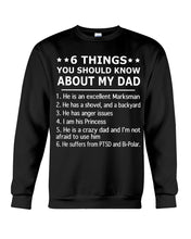 Load image into Gallery viewer, 5 Things You Should Know About My Dad Gift For Marksman Sweatshirt
