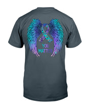 Load image into Gallery viewer, You Matter Ribbon Awareness With Angel Wings Guys Tee
