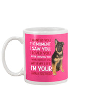 Load image into Gallery viewer, German Shepherd I Wanted You I Loved You Gift For Dog Lovers Mug

