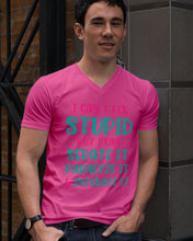 Load image into Gallery viewer, I Can't Fix Stupid But I An Sadate It Gift For Girls Guys V-Neck
