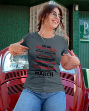 Load image into Gallery viewer, This Girl Has Fought A Thousand This Girl Was Born In March Ladies Tee
