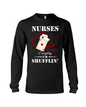 Load image into Gallery viewer, Nurses Everyday I’m Shufflin’ Custom Design Gift For Nurse Unisex Long Sleeve
