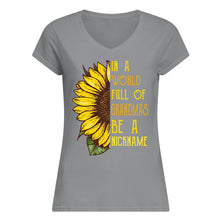 Load image into Gallery viewer, Sunflower In A World Full Of Grandmas Be A Nickname Ladies V-Neck

