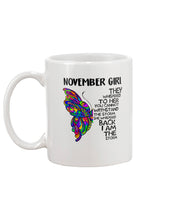 Load image into Gallery viewer, Birthday Gift For November Girl They Whispered To Her You Cannot Withstand The Storm Mug
