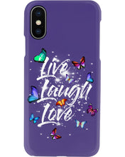 Load image into Gallery viewer, Butterfly Live Laugh Love Gift For Lover Phone case
