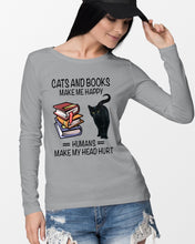 Load image into Gallery viewer, Cats And Books Make Me Happy - Cats And Books Lovers Gifts Unisex Long Sleeve
