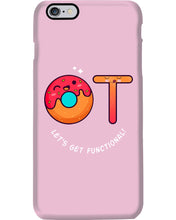 Load image into Gallery viewer, Gift For Occupational Therapist Let's Get Functional Phone case
