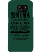 Load image into Gallery viewer, I'm A Spoiled Husband But Not Yours - Awesome Wife Who Was Born In January Phone case
