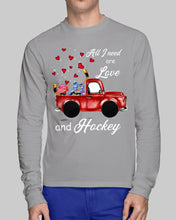 Load image into Gallery viewer, All I Need Are Love And Hockey Gift For Hockey Players Unisex Long Sleeve

