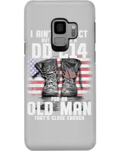 Load image into Gallery viewer, I Ain't Perfect But I Do Have A DD-214 For An Old Man Trending Phone case
