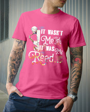 Load image into Gallery viewer, It Wasn't Me It Was My Reed Custom Design For Music Instrument  Lovers Guys Tee
