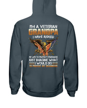 Load image into Gallery viewer, A Veteran Grandpa I Have Risked  Special Custom Design Hoodie
