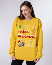 Load image into Gallery viewer, Weather Outside Frightful Sewing Let Us Sew Sweatshirt
