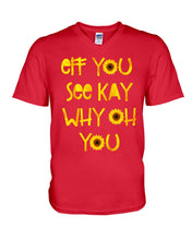 Load image into Gallery viewer, Sunflowers Eff You See Kay Why Oh You Gift For Women Guys V-Neck
